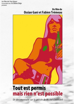 Tout est permis... (Clouscard) (DVD)