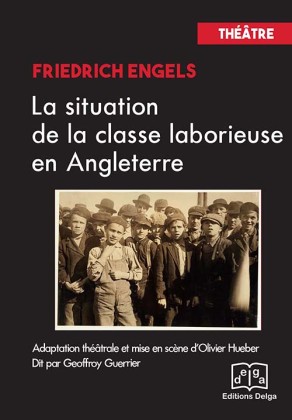 La situation de la classe laborieuse en Angleterre / ENGELS (DVD)