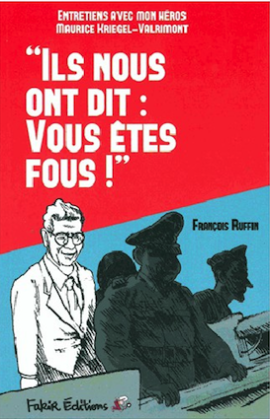 Ils nous ont dit : vous êtes fous !